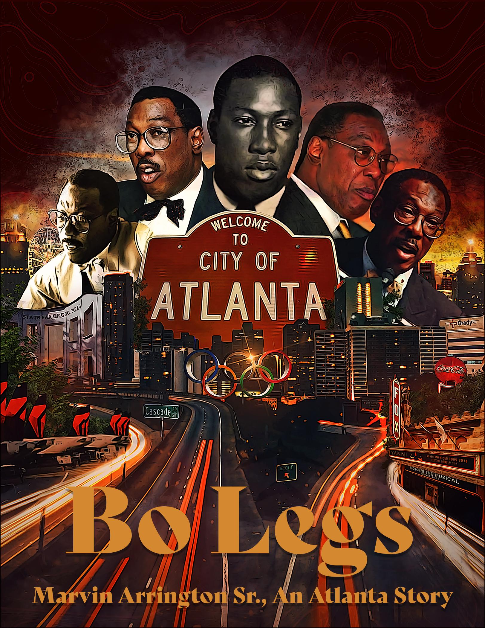     Bo Legs: Marvin Arrington, Sr., an Atlanta Story